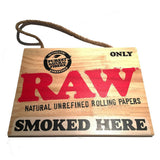 Raw "Smoked Here" Holz Schild
